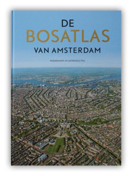 Omslag van De Bosatlas van Amsterdam, tweedehands boek bij Boekhandel Bloks