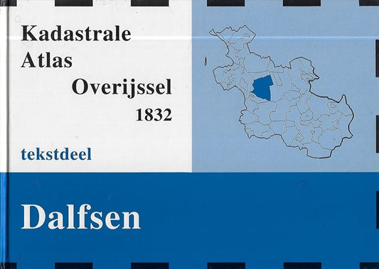 Omslag van Kadastrale Atlas Overijssel 1832 - Dalfsen, tweedehands boek bij Boekhandel Bloks