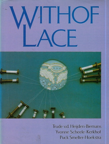 Omslag van Withof Lace, tweedehands boek bij Boekhandel Bloks