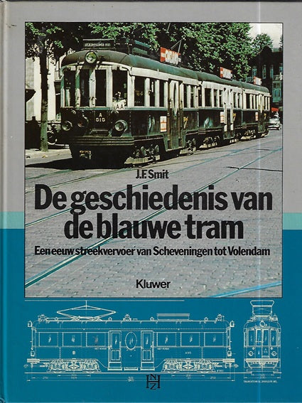 Omslag van De geschiedenis van de blauwe tram, tweedehands boek bij Boekhandel Bloks