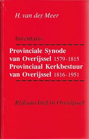 Omslag van Provinciale Synode van Overijssel 1579-1815 door Van der Meer, tweedehands boek bij Boekhandel Bloks