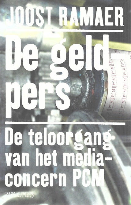Omslag van De geldpers, tweedehands boek bij Boekhandel Bloks