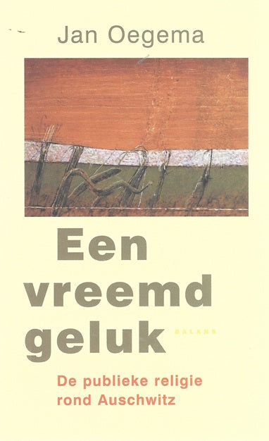 Omslag van Een vreemd geluk, tweedehands boek bij Boekhandel Bloks