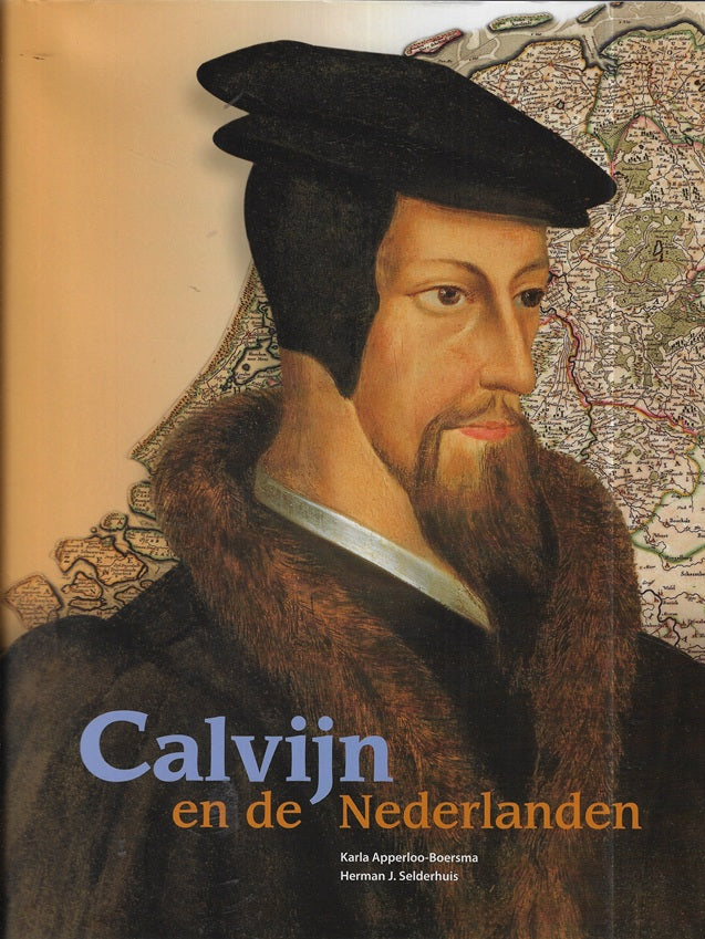 Omslag van Calvijn en de Nederlanden, tweedehands boek bij Boekhandel Bloks
