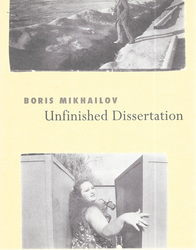 Omslag van Unfinished Dissertation door Boris Mikhailov, tweedehands boek bij Boekhandel Bloks