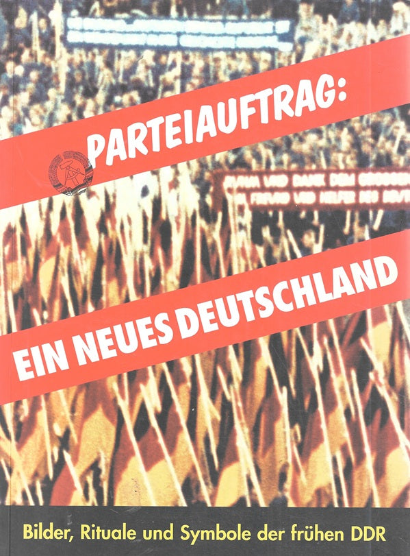 Omslag van Parteiauftrag: ein neues Deutschland, tweedehands boek bij Boekhandel Bloks
