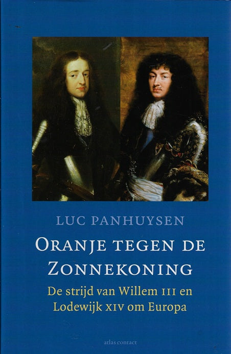 Omslag van Oranje tegen de Zonnekoning, tweedehands boek bij Boekhandel Bloks