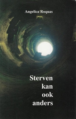 Omslag van Sterven kan ook anders, tweedehands boek bij Boekhandel Bloks