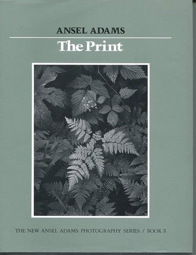 Omslag van The print door Ansel Adams, tweedehands boek bij Boekhandel Bloks