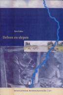 Omslag van Delven en slepen door B.P.A Gales, tweedehands boek bij Boekhandel Bloks
