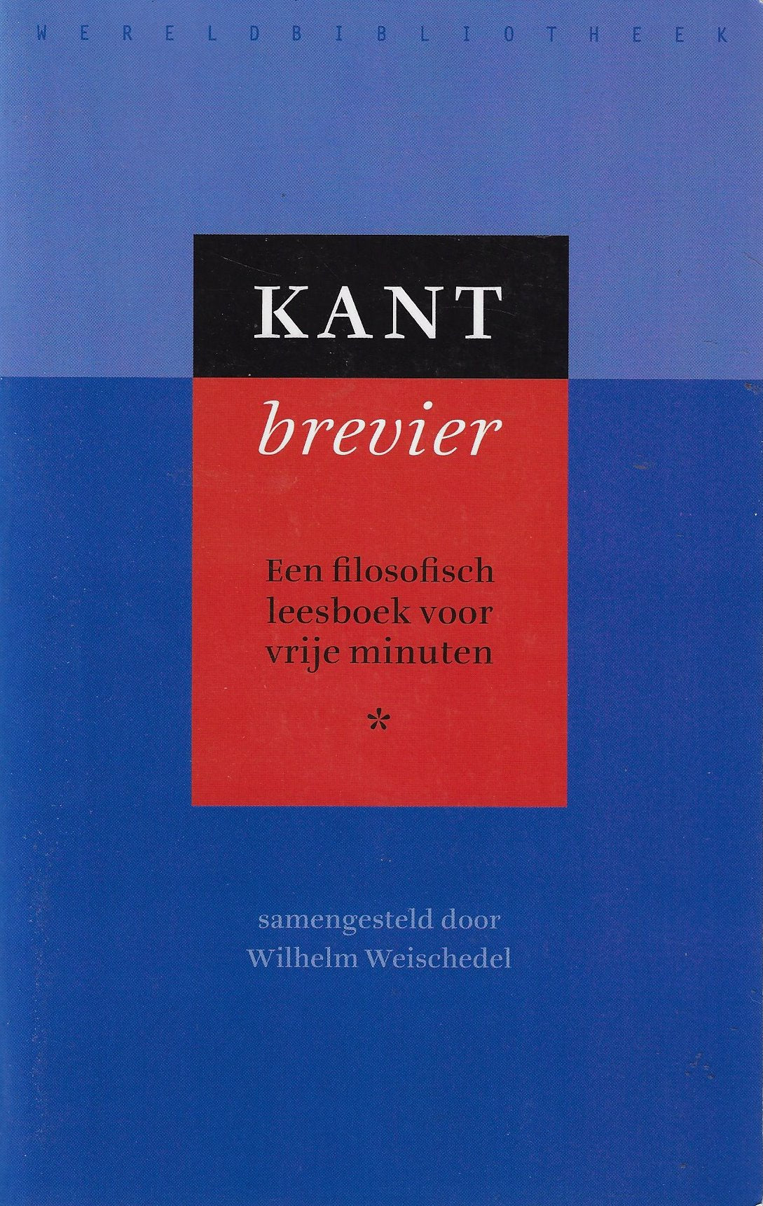 Omslag van Kant brevier / een filosofisch leesboek voor vrije minuten, tweedehands boek bij Boekhandel Bloks