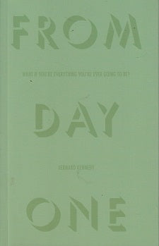 Omslag van From Day One, tweedehands boek bij Boekhandel Bloks