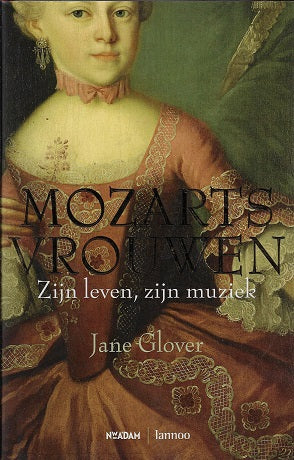 Omslag van Mozarts vrouwen / zijn leven, zijn muziek, tweedehands boek bij Boekhandel Bloks
