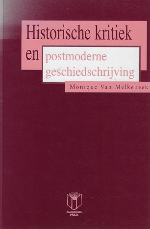 Omslag van Historische kritiek en postmoderne geschiedschrijving, tweedehands boek bij Boekhandel Bloks
