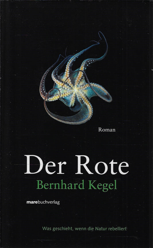 Omslag van Der Rote - Was geschiet, wenn die Natur rebelliert, tweedehands boek bij Boekhandel Bloks