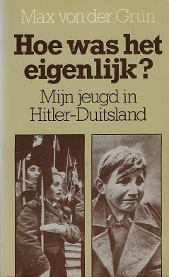 Omslag van Hoe was het eigenlijk?, tweedehands boek bij Boekhandel Bloks