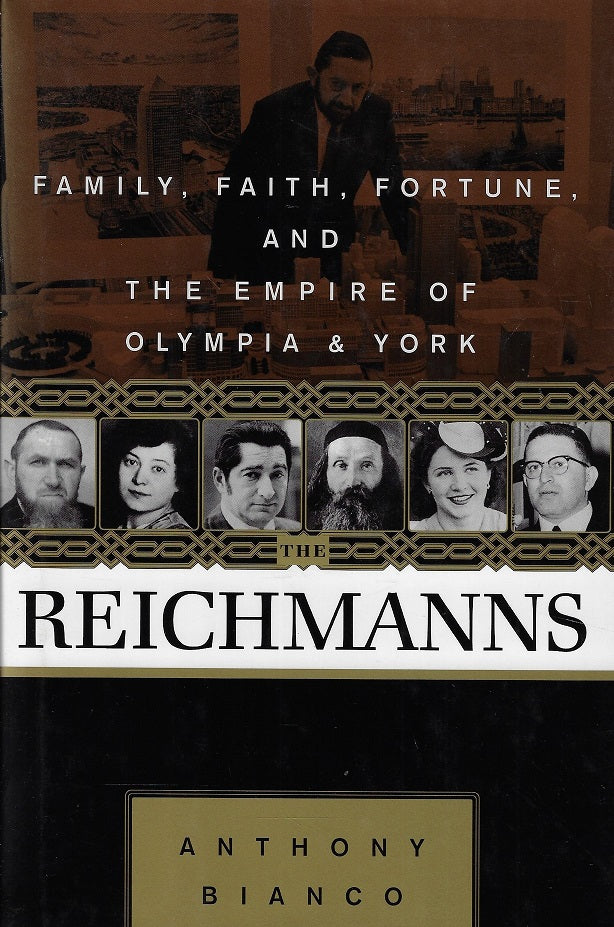 Omslag van The Reichmanns / Family, Faith, Fortune and the Empire of Olympia &amp; York, tweedehands boek bij Boekhandel Bloks