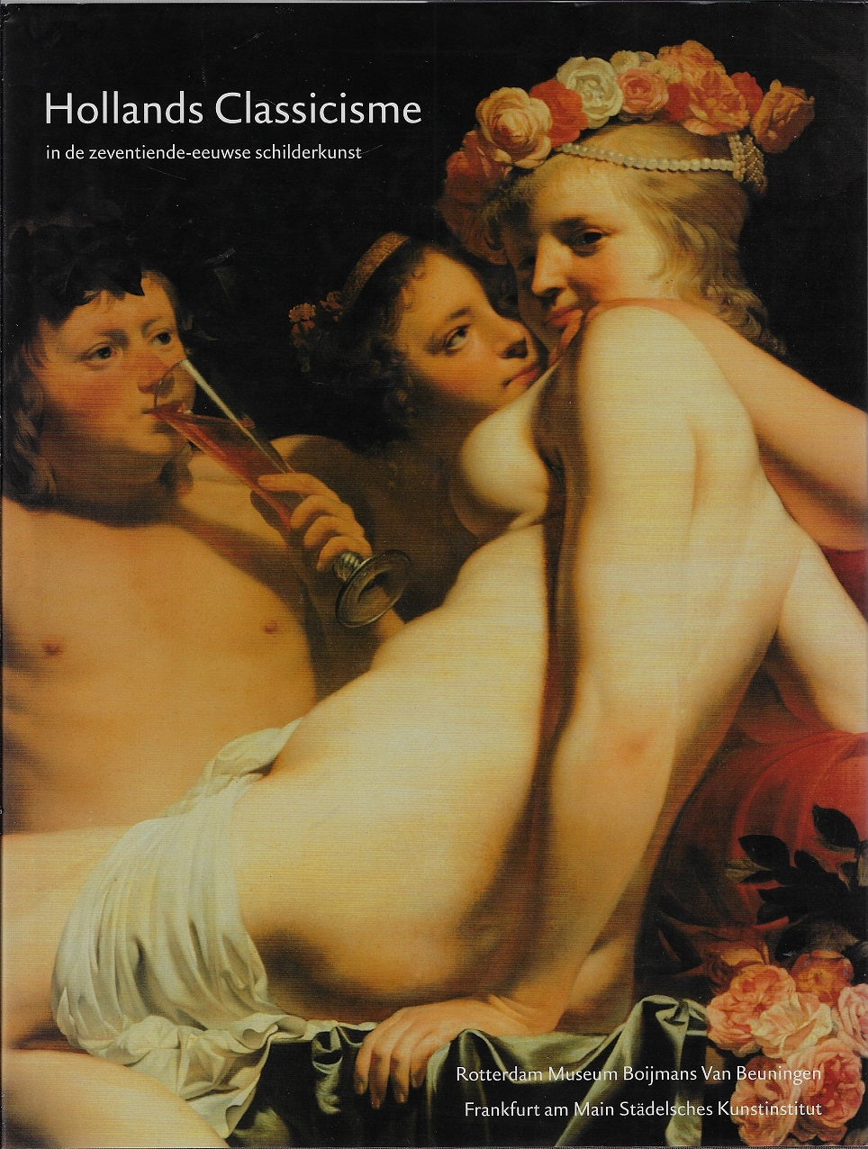Omslag van Hollands Classicisme / in de zeventiende-eeuwse schilderkunst, tweedehands boek bij Boekhandel Bloks