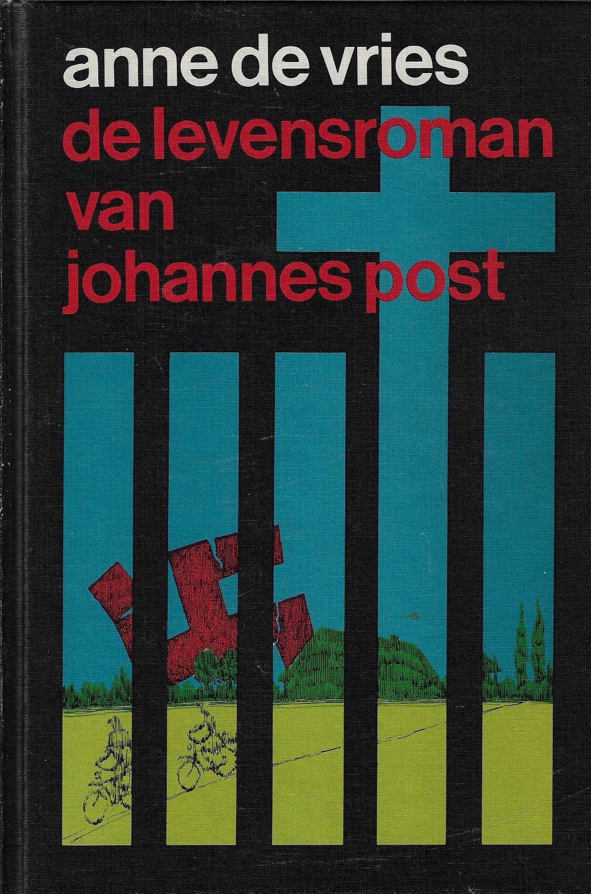 Omslag van De levensroman van Johannes Post / het verhaal van een van de grootste verzetshelden uit de Tweede Wereldoorlog, tweedehands boek bij Boekhandel Bloks