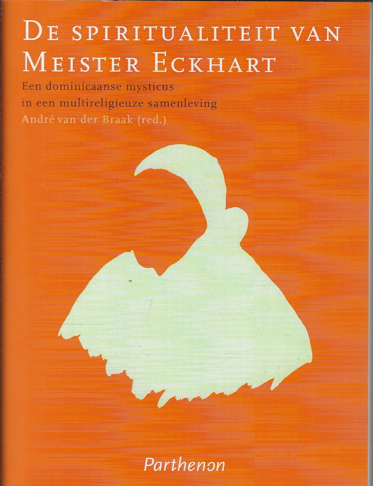Omslag van De spiritualiteit van Meister Eckhart / een Dominicaans mysticus in een multireligieuze samenleving, tweedehands boek bij Boekhandel Bloks