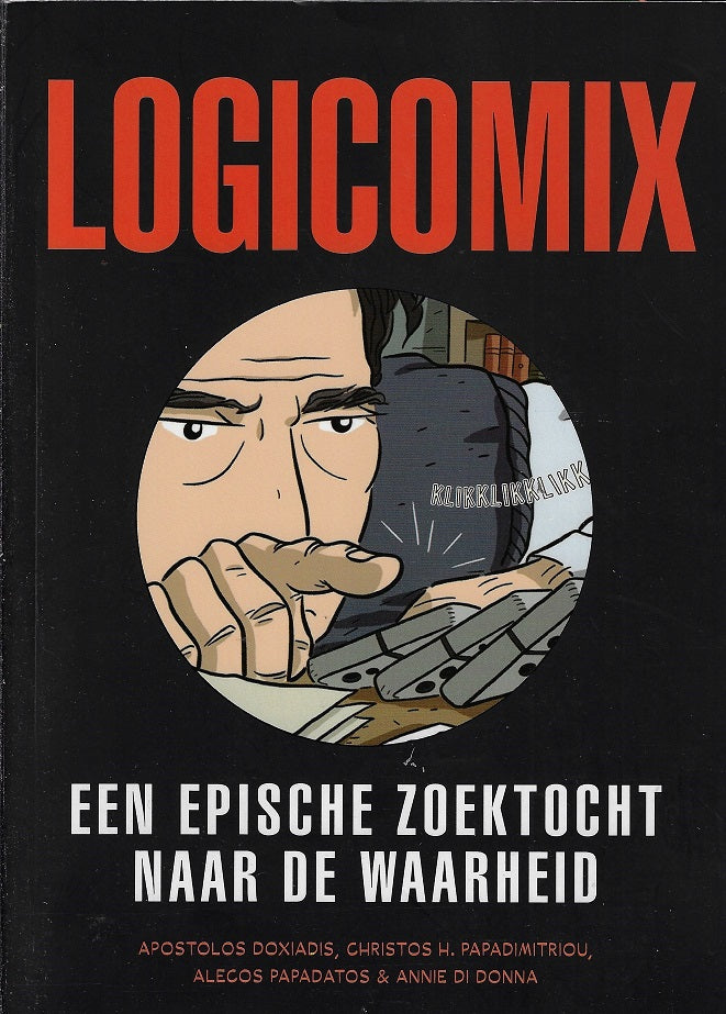Omslag van Logicomix / een epische zoektocht naar de waarheid, tweedehands boek bij Boekhandel Bloks