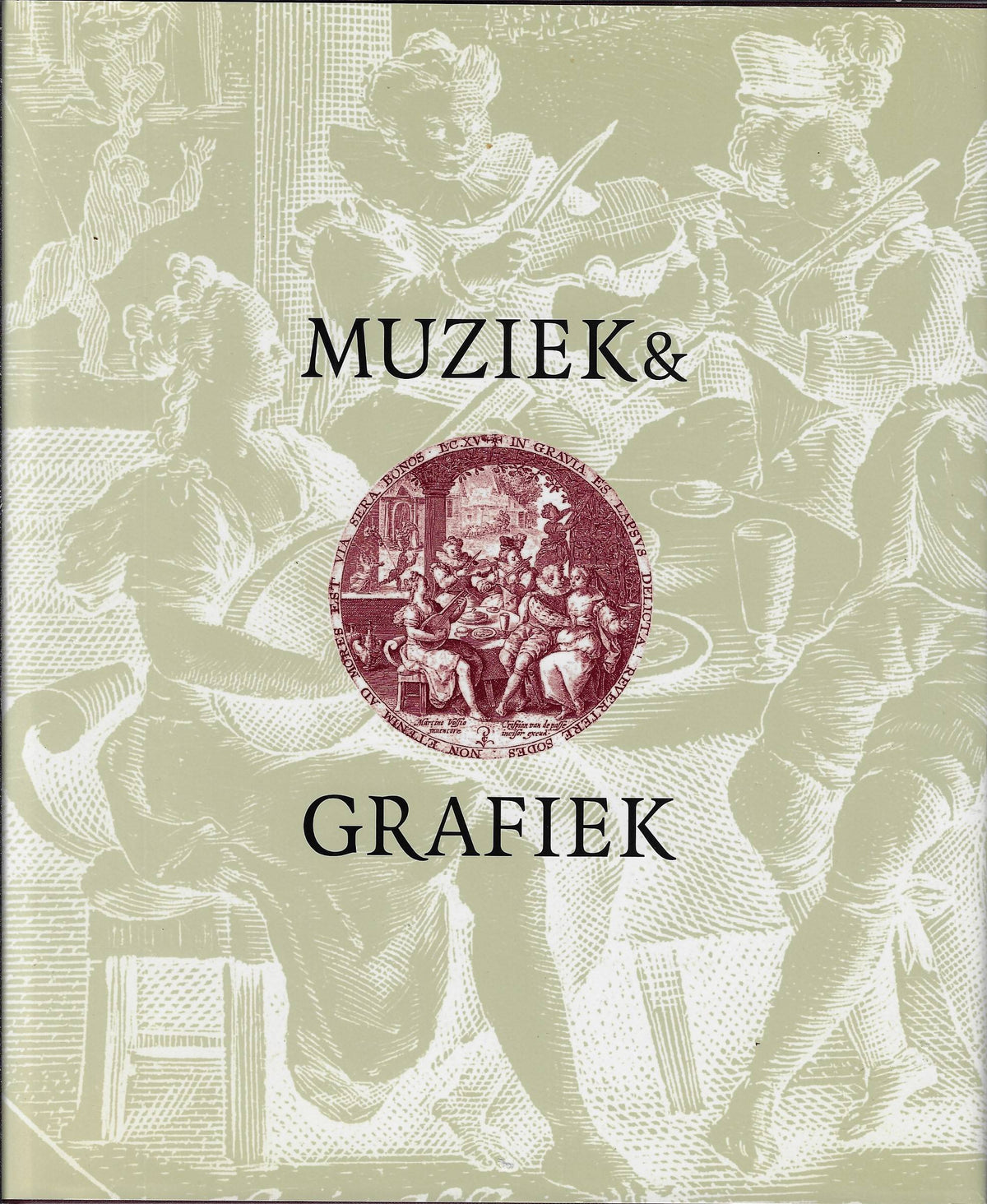 Omslag van Muziek en grafiek in de gouden eeuw, tweedehands boek bij Boekhandel Bloks