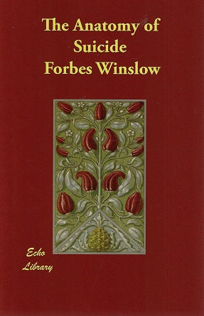 Omslag van The Anatomy of Suicide door Forbes Winslow, tweedehands boek bij Boekhandel Bloks