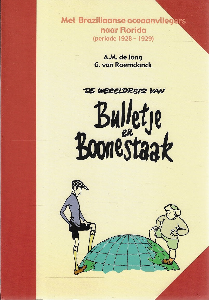 Omslag van 4 delen - De wereldreis van Bulletje en Boonestaak, tweedehands boek bij Boekhandel Bloks