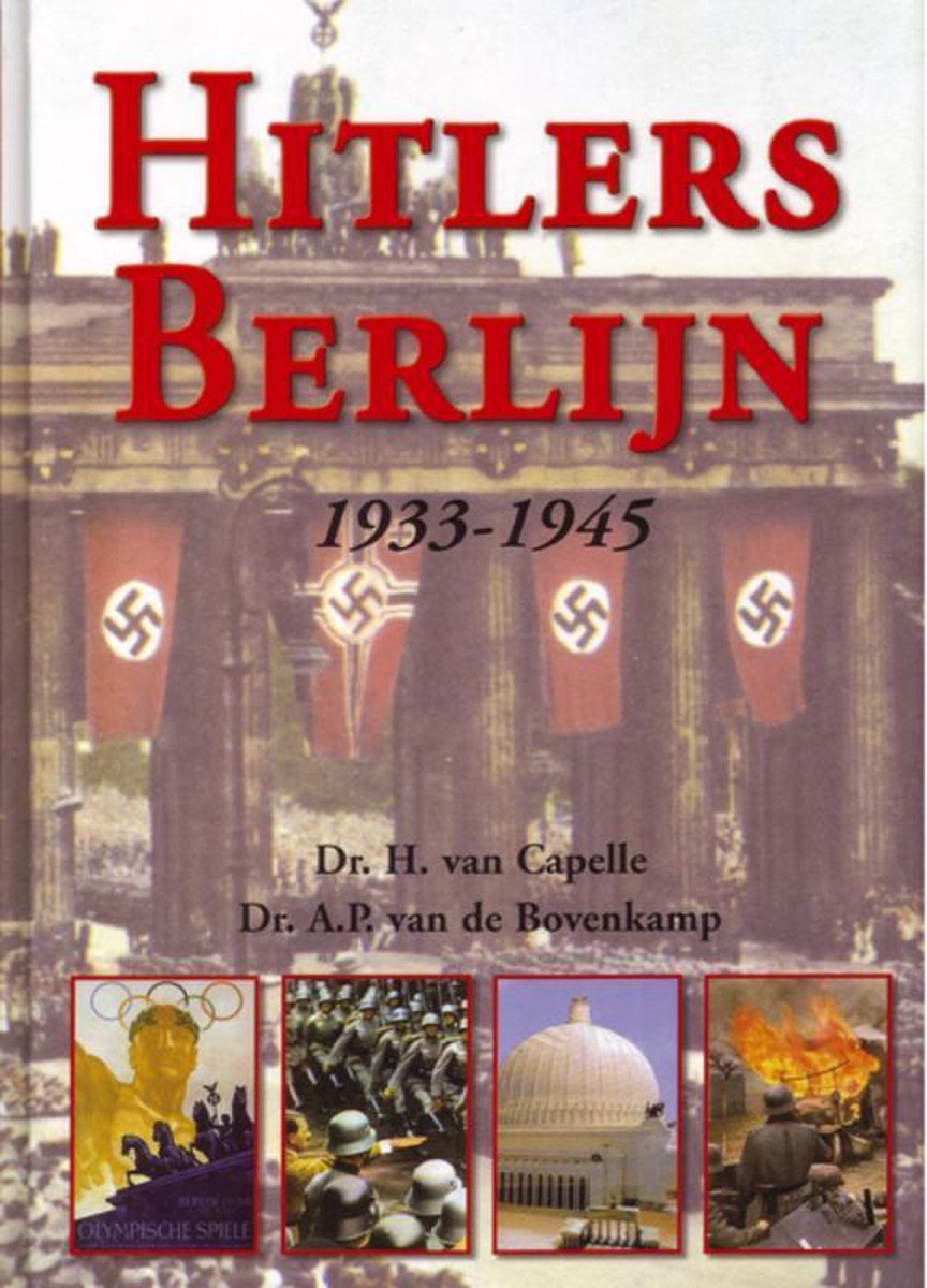 Omslag van Hitlers Berlijn 1933-1945, tweedehands boek bij Boekhandel Bloks