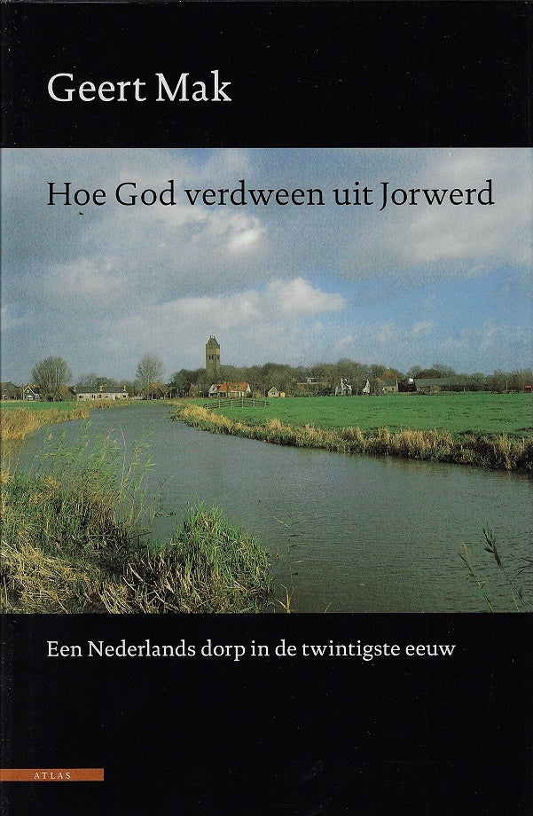 Omslag van Hoe God verdween uit Jorwerd, tweedehands boek bij Boekhandel Bloks