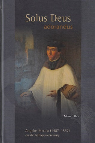 Omslag van Solus Deus door Adriaan Bas, tweedehands boek bij Boekhandel Bloks