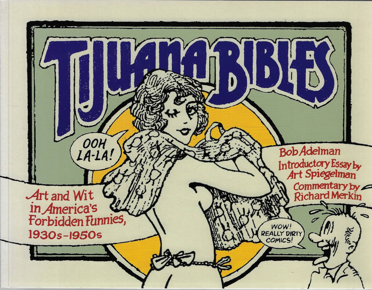 Omslag van Tijuana Bibles / Art and Wit in America's Forbidden Funnies, 1930'S-1950's, tweedehands boek bij Boekhandel Bloks