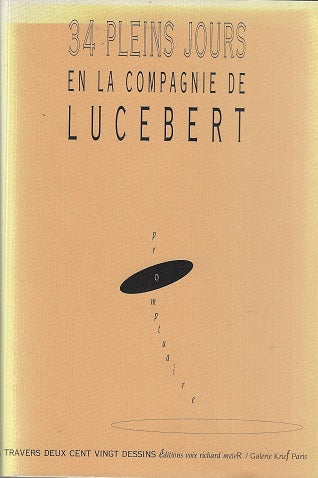 Omslag van 34 pleins jours en la compagnie de Lucebert, tweedehands boek bij Boekhandel Bloks
