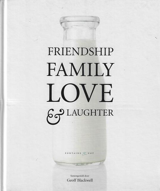 Omslag van Friendship, family, love & laughter, tweedehands boek bij Boekhandel Bloks