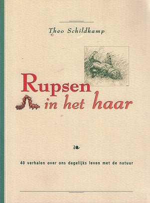 Omslag van Rupsen in het haar, tweedehands boek bij Boekhandel Bloks