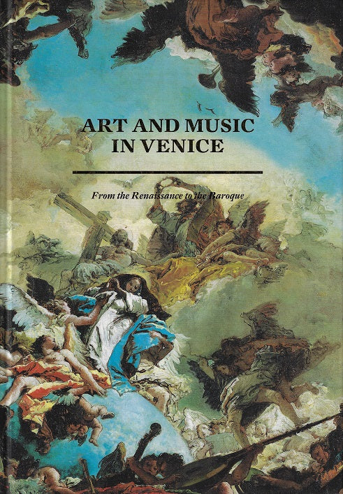 Omslag van Art and Music in Venice / From the Renaissance to Baroque, tweedehands boek bij Boekhandel Bloks