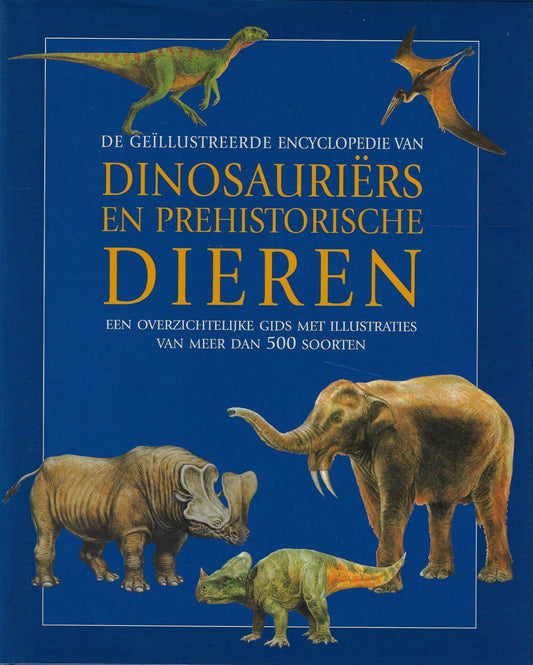Omslag van Dinosauriërs en prehistorische dieren, tweedehands boek bij Boekhandel Bloks