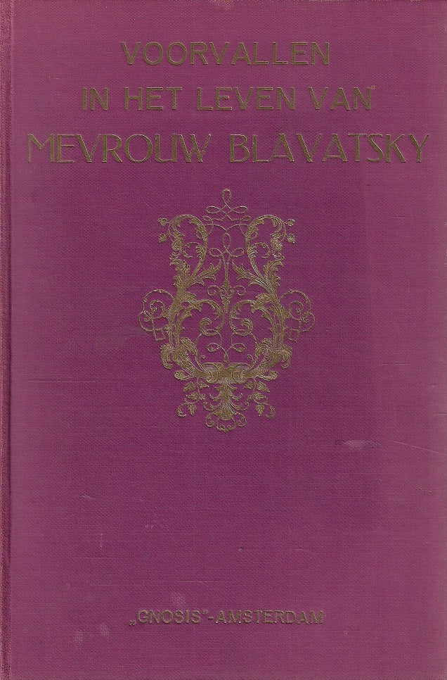 Omslag van Voorvallen in het leven van Mevrouw Blavatsky, tweedehands boek bij Boekhandel Bloks