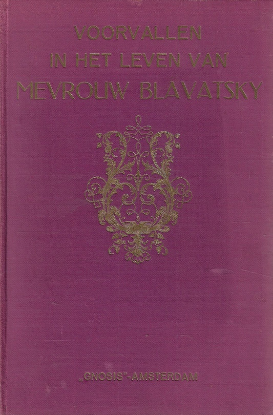 Omslag van Voorvallen in het leven van Mevrouw Blavatsky, tweedehands boek bij Boekhandel Bloks