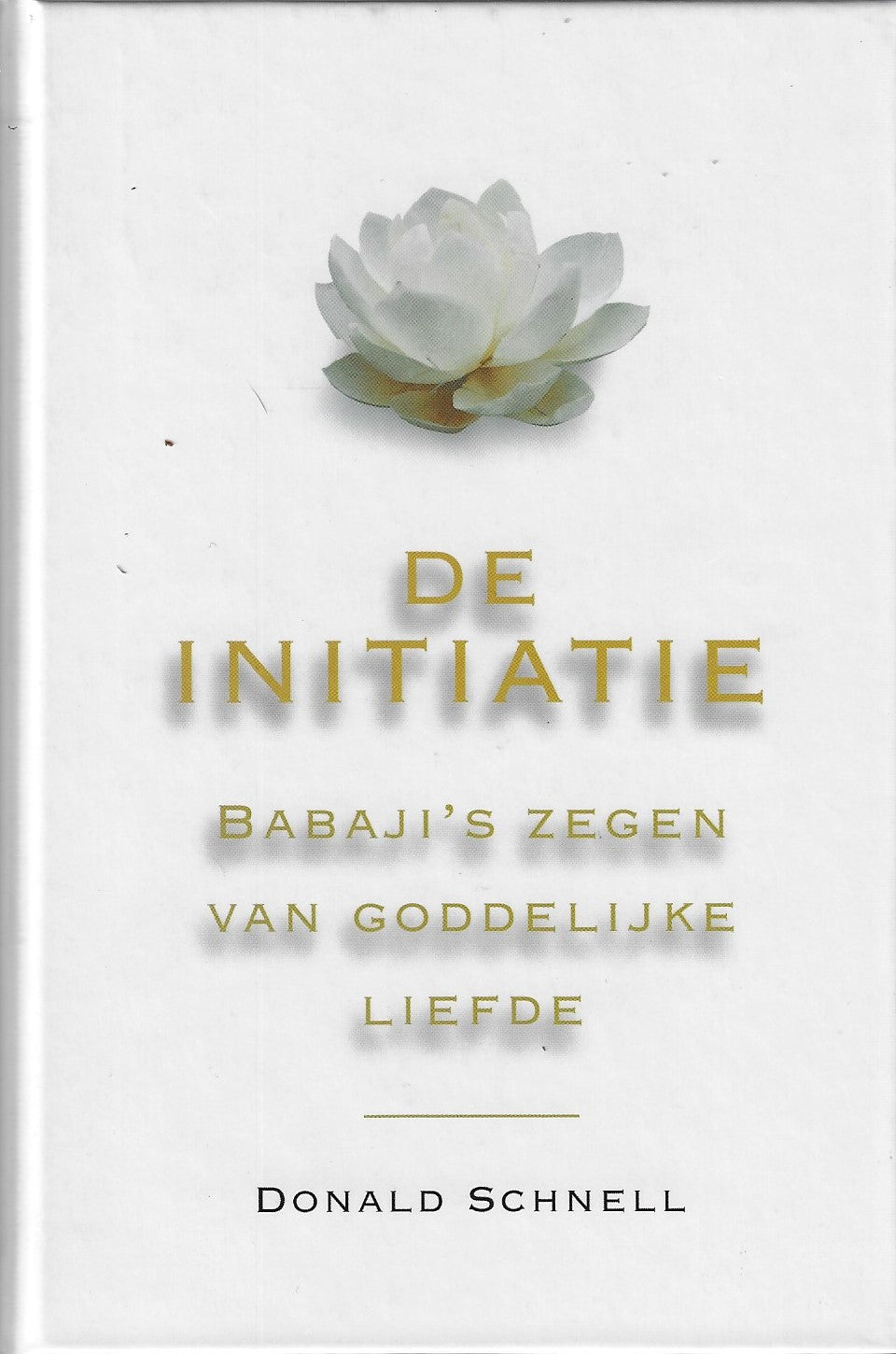 Omslag van De initiatie / Babaji's zegen van goddelijke liefde, tweedehands boek bij Boekhandel Bloks