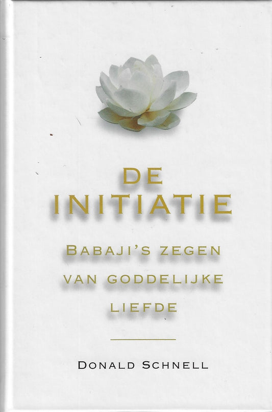 Omslag van De initiatie / Babaji's zegen van goddelijke liefde, tweedehands boek bij Boekhandel Bloks