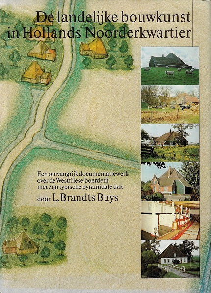 Omslag van De landelijke bouwkunst in Hollands Noorderkwartier, tweedehands boek bij Boekhandel Bloks