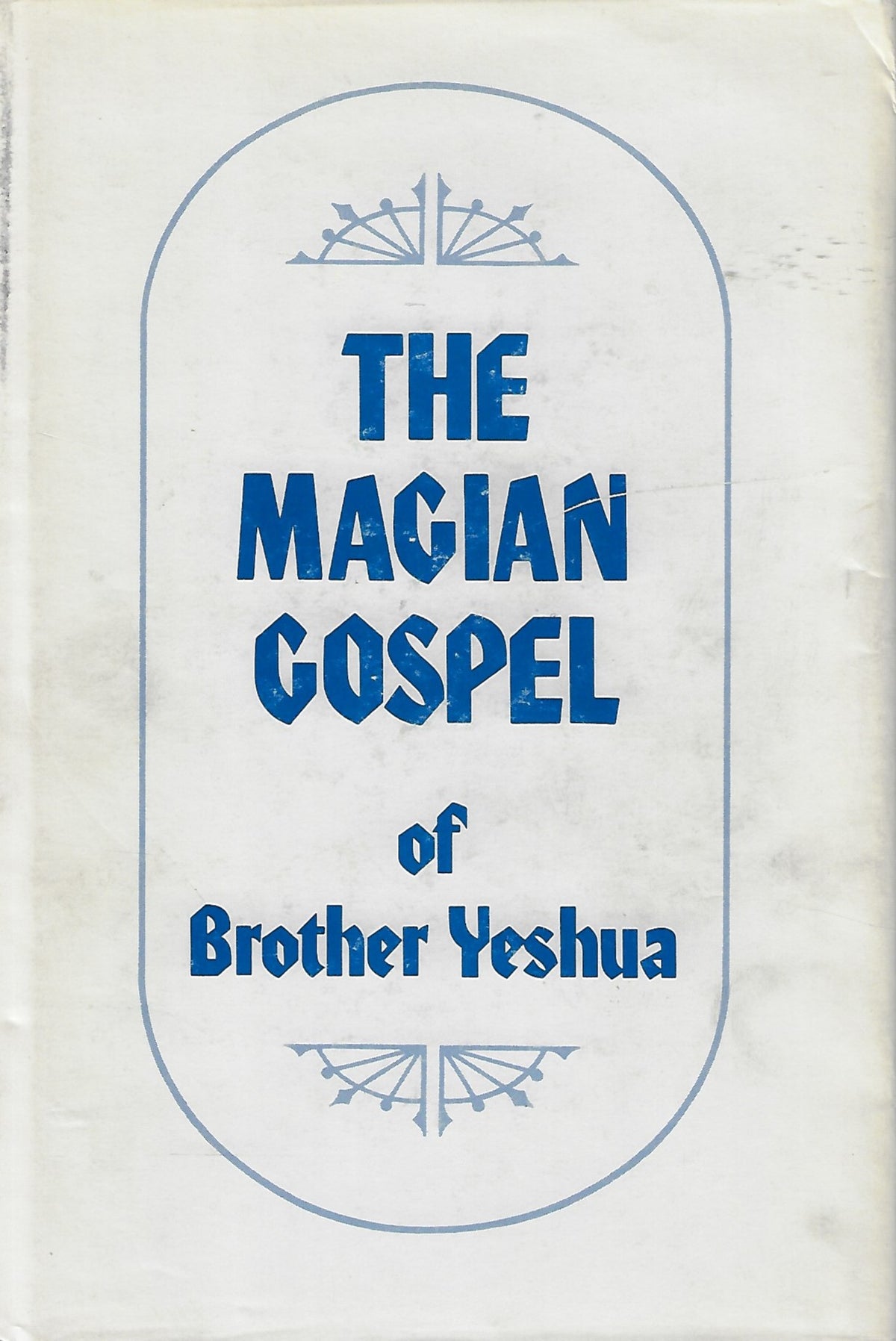 Omslag van The Magian Gospel of brother Yeshua, tweedehands boek bij Boekhandel Bloks
