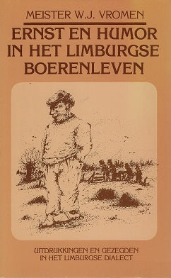 Omslag van Ernst en humor in het Limburgse Boerenleven, tweedehands boek bij Boekhandel Bloks