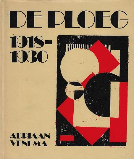 Omslag van De Ploeg 1918-1930, tweedehands boek bij Boekhandel Bloks