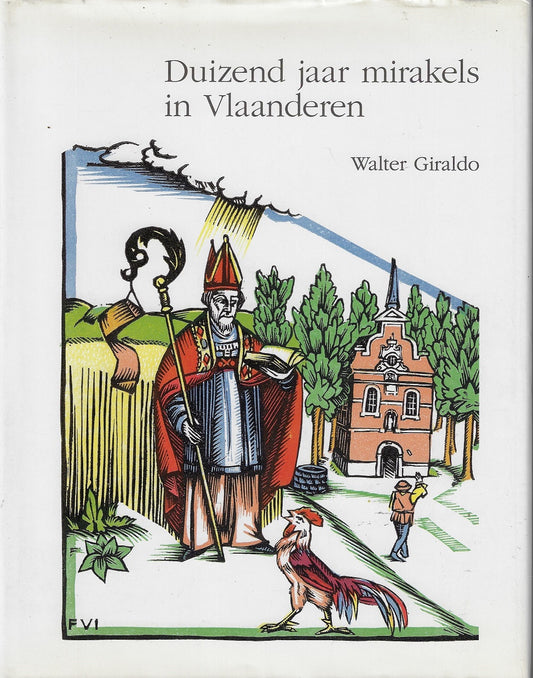 Omslag van Duizend jaar mirakels in Vlaanderen, tweedehands boek bij Boekhandel Bloks