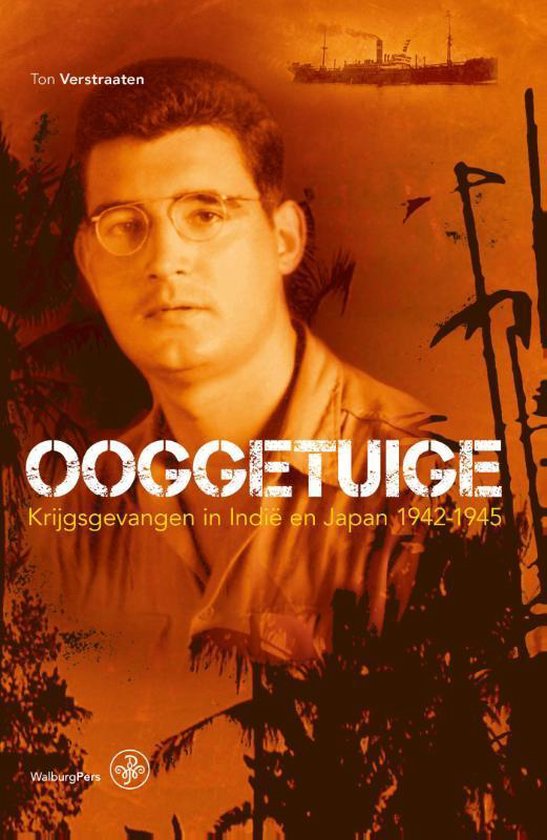 Omslag van Ooggetuige / krijgsgevangen in Indië en Japan [1942-1945], tweedehands boek bij Boekhandel Bloks