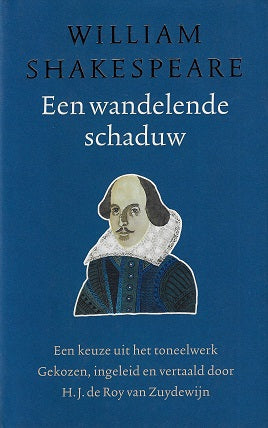 Omslag van Een wandelende schaduw / een keuze uit het toneelwerk, tweedehands boek bij Boekhandel Bloks