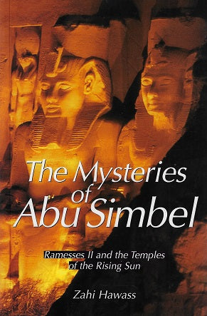 Omslag van The Mysteries of Abu Simbel / Ramesses II and the Temples of the Rising Sun, tweedehands boek bij Boekhandel Bloks