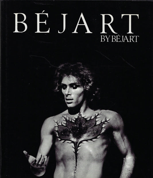 Omslag van Béjart by Béjart, tweedehands boek bij Boekhandel Bloks